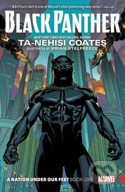 Black Panther A Nation Under Our Feet Book 1 - Ta-Nehisi Coates, Brian Stelfreeze (Ilustrátor)