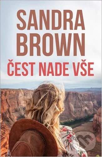 Čest nade vše - Sandra Brown