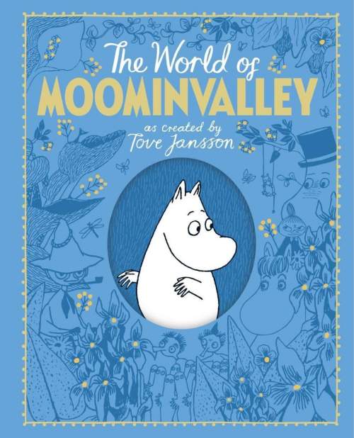 The World of Moominvalley - Tove Jansson, Philip Ardagh