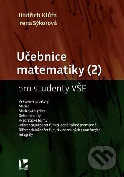 Učebnice matematiky (2) pro studenty VŠE - Jindřich Klůfa, Irena Sýkorová
