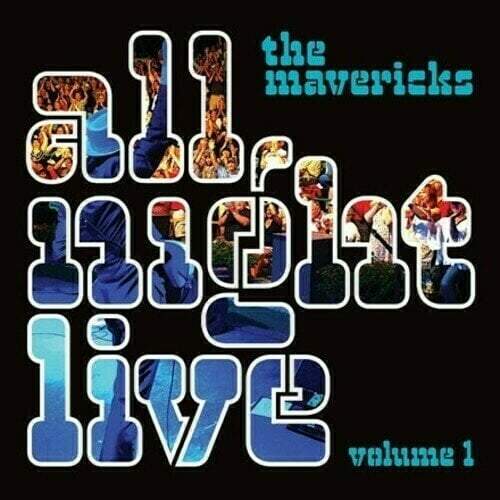 MAVERICKS - All Night Live Volume 1 (LP)