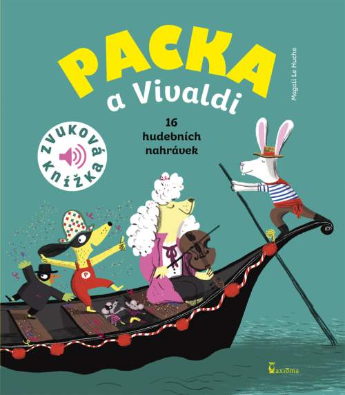 Packa a Vivaldi - Zvuková knížka - Huche Magali Le