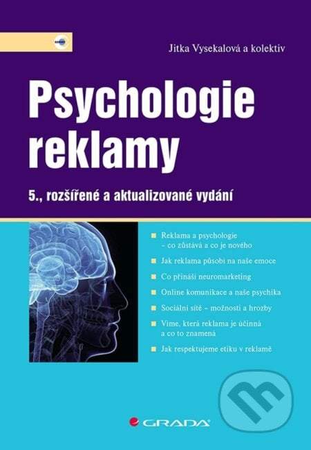 Psychologie reklamy - Jitka Vysekalová a kolektiv