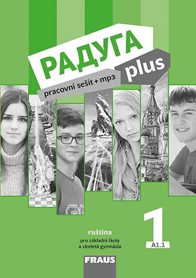 Raduga plus 1 Pracovní sešit - Stanislav Jelínek, Radka Hříbková, Ljubov Fjodorovna Alexejeva