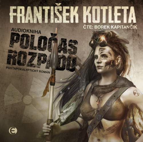 Poločas rozpadu - František Kotleta - audiokniha