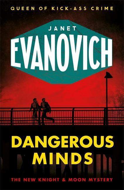 Dangerous Minds - Evanovich Janet