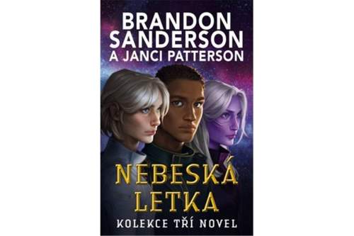 Nebeská letka - Kolekce tří novel - Sanderson Brandon