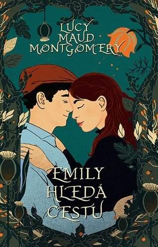 Emily hledá cestu - Lucy Maud Montgomery