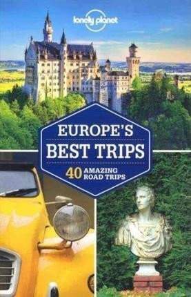 Lonely Planet Europe´s Best Trips - Planet Lonely