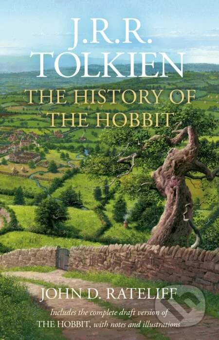 The History of the Hobbit. One Volume Edition - John D. Rateliff