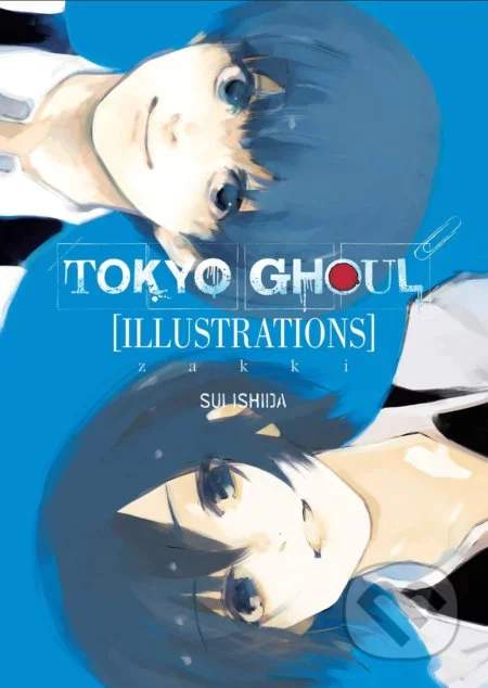 Tokyo Ghoul Illustrations: zakki - Sui Išida