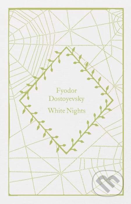 White Nights - Fjodor Michajlovič Dostojevskij