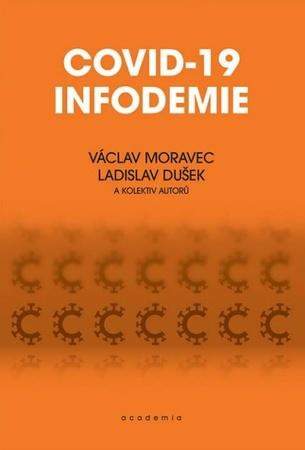Covid-19 Infodemie - Moravec Václav