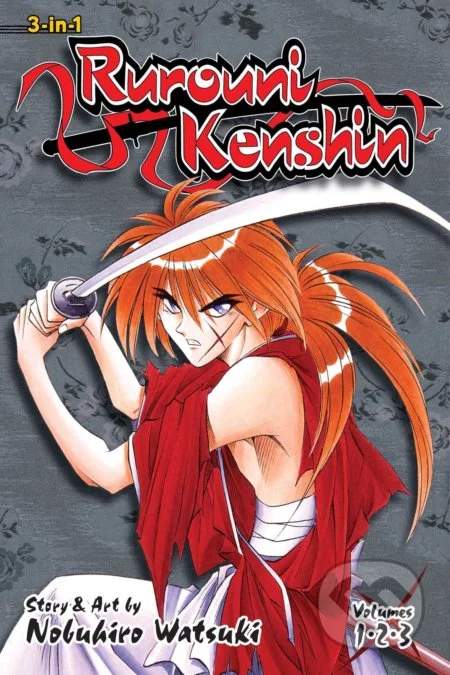Rurouni Kenshin (3-in-1 Edition), Vol. 1 : Includes vols. 1, 2 &amp; 3 - Nobuhiro Watsuki