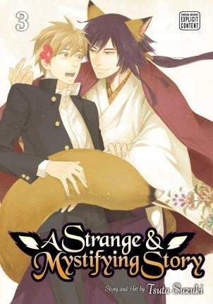 A Strange and Mystifying Story (Volume 3) - Tsuta Suzuki