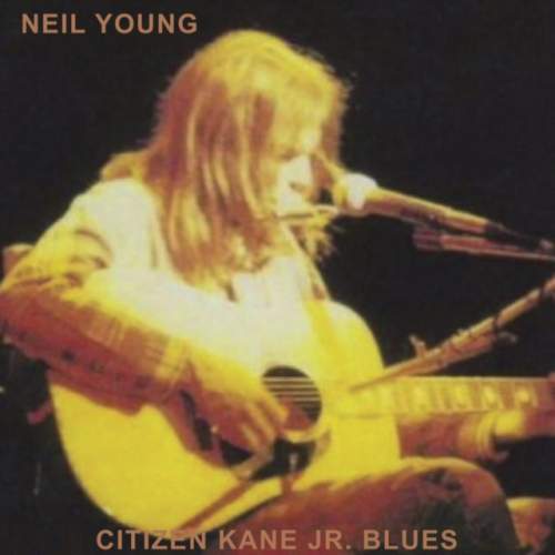 Neil Young: Citizen Kane Jr. Blues (Live at the Bottom Line) LP - Neil Young
