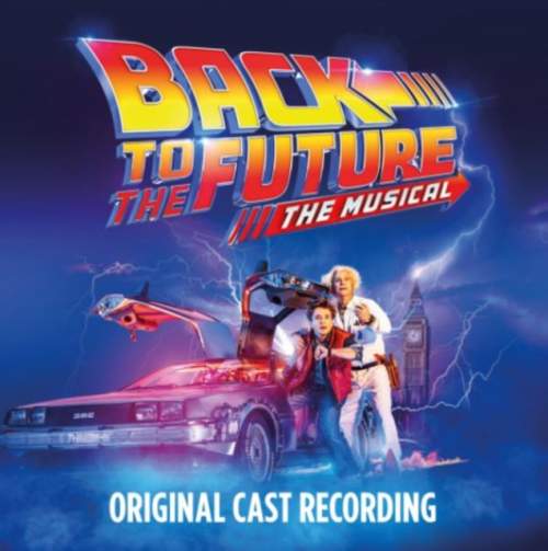 Back To The Future:Musical (Original Cast Recording) - Hudobné albumy