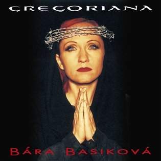 Bára Basiková: Gregoriana (25th Anniversary Remaster) LP - Bára Basiková