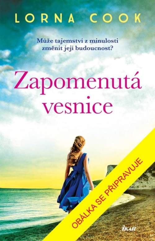 Zapomenutá vesnice - Lorna Cook