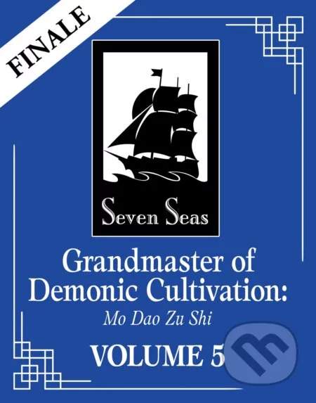 Grandmaster of Demonic Cultivation 5: Mo Dao Zu Shi - Xiu Mo Xiang Tong