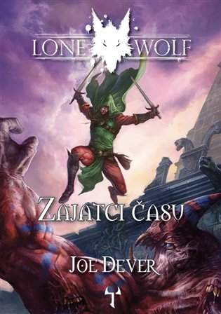 Lone Wolf Zajatci času (11.díl gamebooková série)