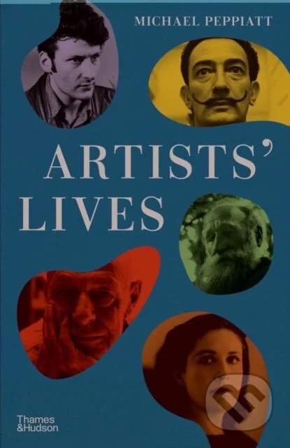Artists' Lives - Michael Peppiatt