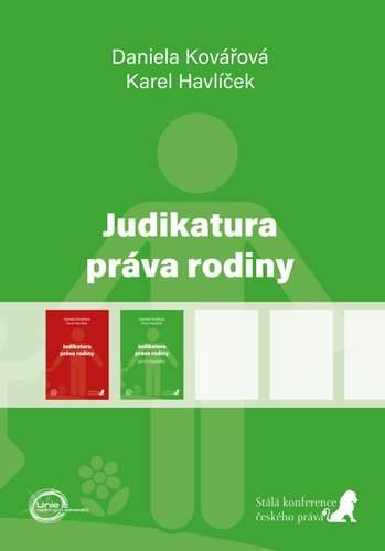 Judikatura práva rodiny (první doplněk) - Daniela Kovářová