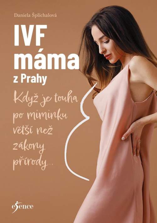 IVF máma z Prahy - Daniela Šplíchalová