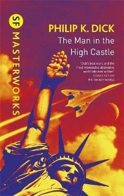 The Man In the High Castle - Philip K. Dick