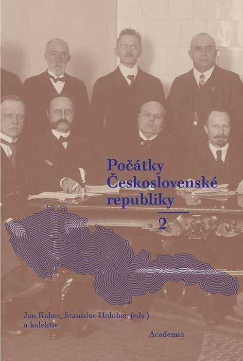 Počátky Československé republiky II. - Stanislav Holubec, Jan Kober
