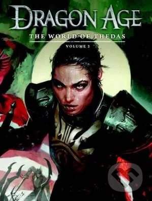 Dragon Age: The World of Thedas (Volume 2) - Dark Horse