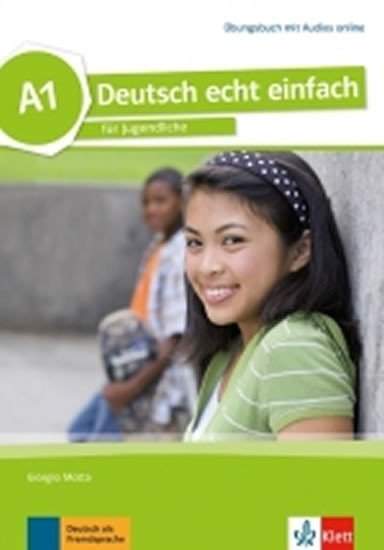 Deutsch echt einfach! : Ubungsbuch A1 - Giorgio Motta