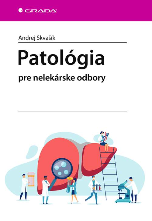 Grada Patológia - Andrej Skvašík