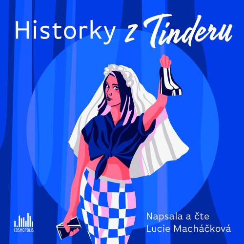 Grada Historky z Tinderu - Lucie Macháčková