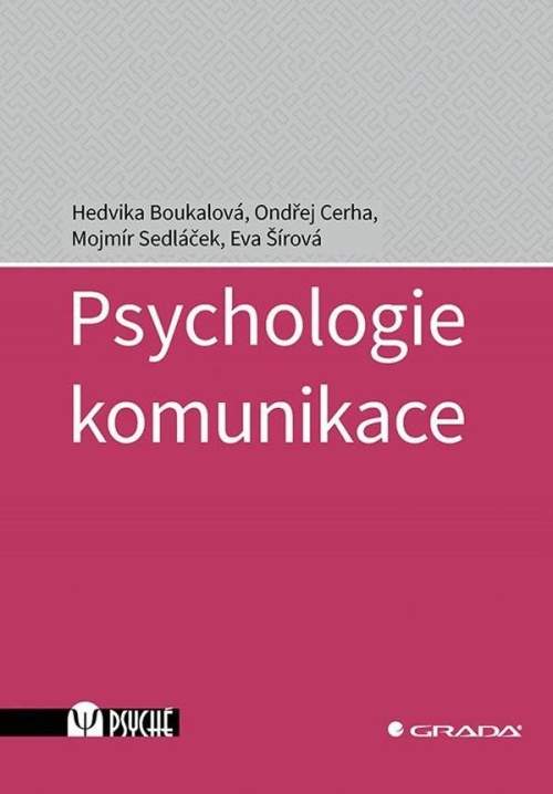 Hedvika Boukalová - Psychologie komunikace