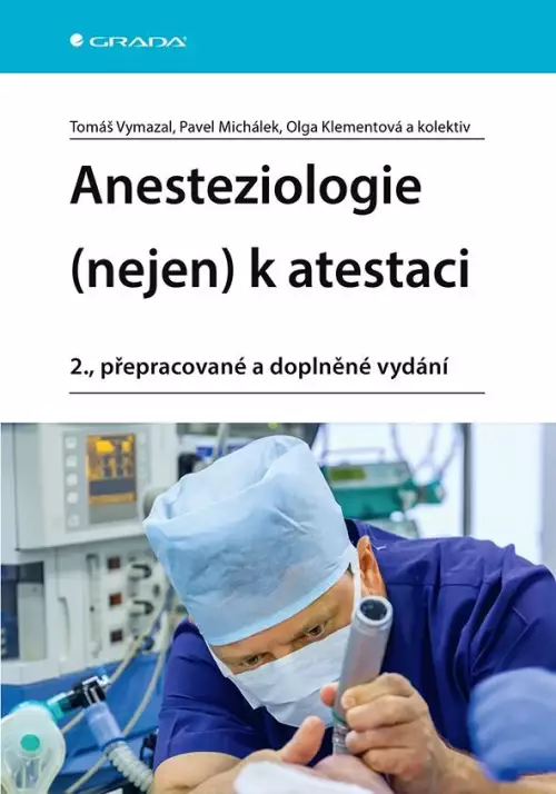 Vymazal Tomáš - Anesteziologie (nejen) k atestaci