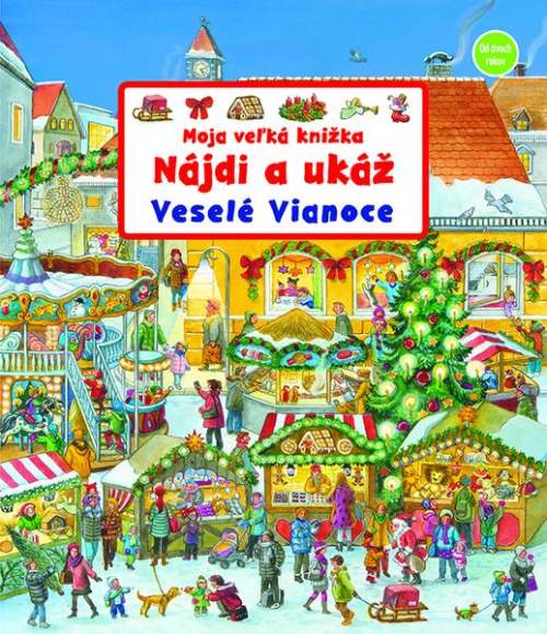 Fortuna Moja veľká knižka - Nájdi a ukáž - Veselé Vianoce - Susanne Gernhäuser Schmauder