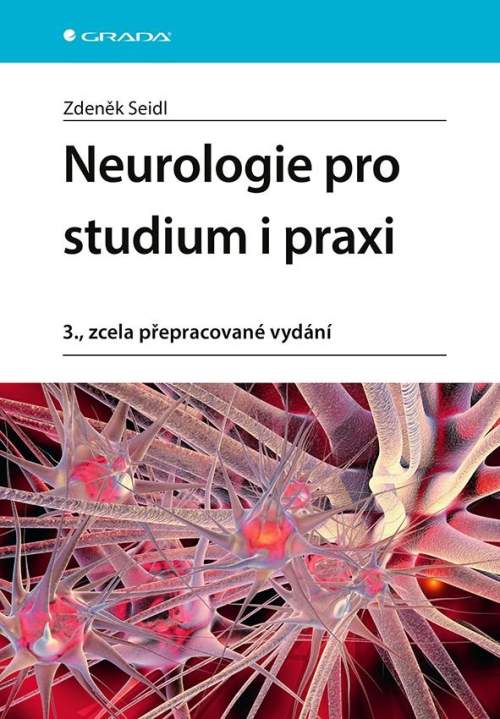 Zdeněk Seidl - Neurologie pro studium i praxi