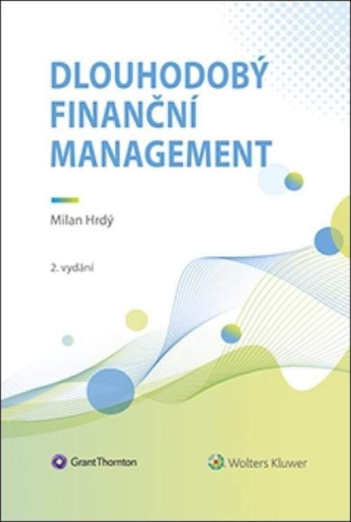 Milan Hrdý - Dlouhodobý finanční management