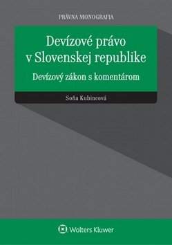 Soňa Kubincová - Devízové právo v Slovenskej republike