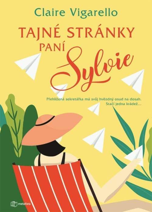 Claire Vigarello - Tajné stránky paní Sylvie