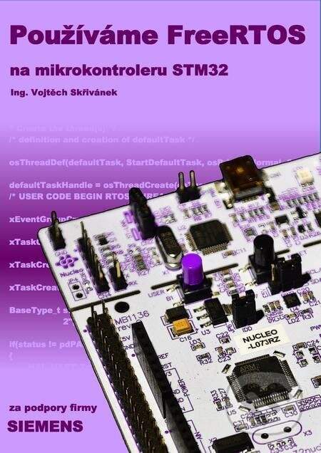 Vojtěch Skřivánek - Používáme FreeRTOS na mikrokontroleru STM32