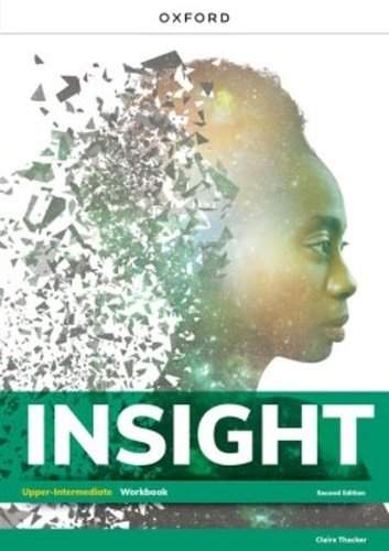 Insight Upper Intermediate  Workbook, 2nd - Claire Thacker