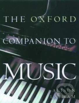 Alison Latham - The Oxford Companion to Music