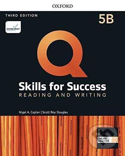 Nigel A. Caplan - Q: Skills for Success: Reading and Writing 5 Student´s Book B with iQ Online Practice 3rd