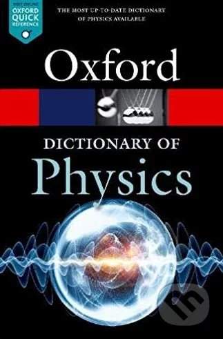 Jonathan Law, Richard Rennie - A Dictionary of Physics