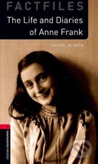 Rachel Bladon - The Life and Diaries of Anne Frank