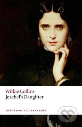 Wilkie Collins - Jezebels Daughter