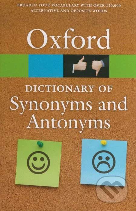 Oxford University Press - The Oxford Dictionary of Synonyms and Antonyms