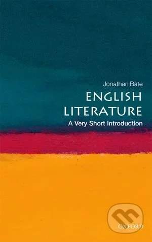 Jonathan Bate - English Literature: A Very Short Introduction